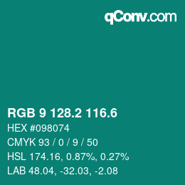 カラーコード: RGB 9 128.2 116.6 | qconv.com
