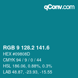 カラーコード: RGB 9 128.2 141.6 | qconv.com