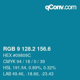 カラーコード: RGB 9 128.2 156.6 | qconv.com