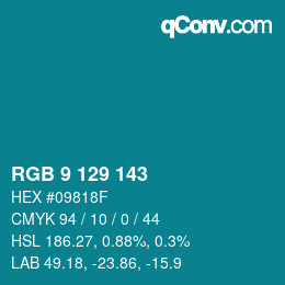 Color code: RGB 9 129 143 | qconv.com