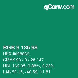 カラーコード: RGB 9 136 98 | qconv.com