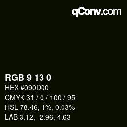 Color code: RGB 9 13 0 | qconv.com