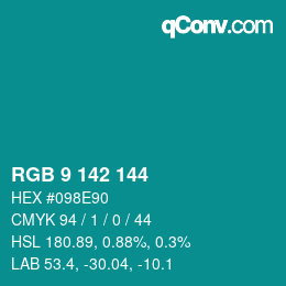 颜色代码: RGB 9 142 144 | qconv.com