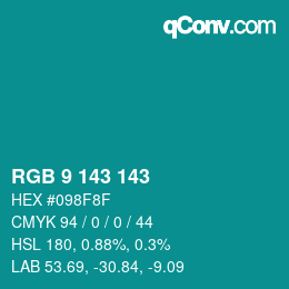 カラーコード: RGB 9 143 143 | qconv.com