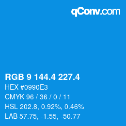 カラーコード: RGB 9 144.4 227.4 | qconv.com
