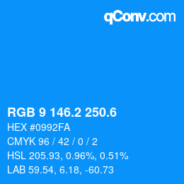 カラーコード: RGB 9 146.2 250.6 | qconv.com