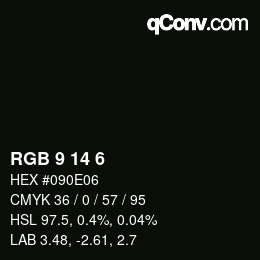カラーコード: RGB 9 14 6 | qconv.com