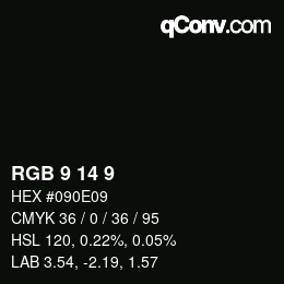 颜色代码: RGB 9 14 9 | qconv.com