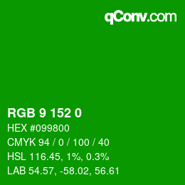 カラーコード: RGB 9 152 0 | qconv.com