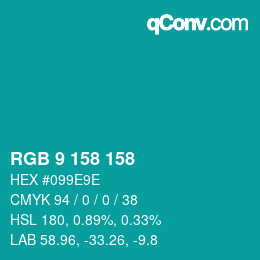 カラーコード: RGB 9 158 158 | qconv.com
