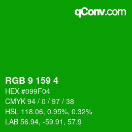 カラーコード: RGB 9 159 4 | qconv.com