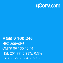 Color code: RGB 9 160 246 | qconv.com