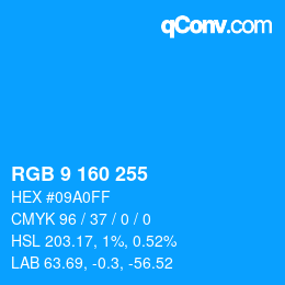Color code: RGB 9 160 255 | qconv.com