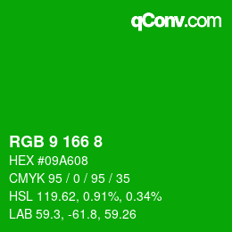 颜色代码: RGB 9 166 8 | qconv.com