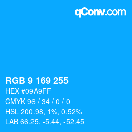 Color code: RGB 9 169 255 | qconv.com
