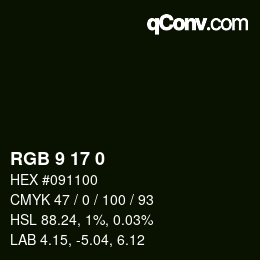 カラーコード: RGB 9 17 0 | qconv.com