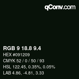 カラーコード: RGB 9 18.8 9.4 | qconv.com