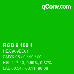 Color code: RGB 9 188 1 | qconv.com
