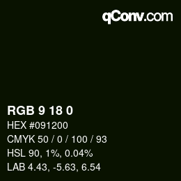 Color code: RGB 9 18 0 | qconv.com