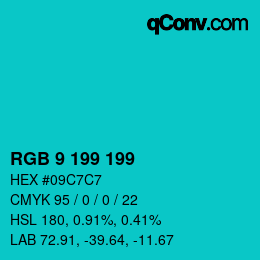 Color code: RGB 9 199 199 | qconv.com