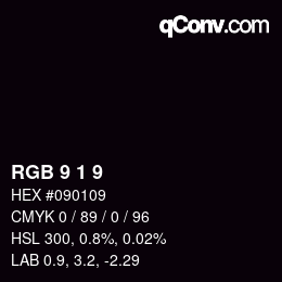 颜色代码: RGB 9 1 9 | qconv.com
