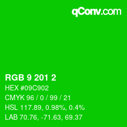 Color code: RGB 9 201 2 | qconv.com