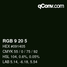 Color code: RGB 9 20 5 | qconv.com