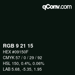 Color code: RGB 9 21 15 | qconv.com