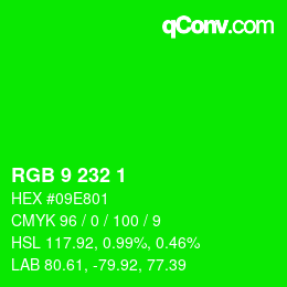 Color code: RGB 9 232 1 | qconv.com