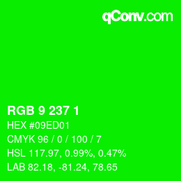 カラーコード: RGB 9 237 1 | qconv.com
