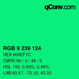 カラーコード: RGB 9 239 124 | qconv.com