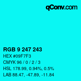 Color code: RGB 9 247 243 | qconv.com