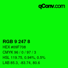 Farbcode: RGB 9 247 8 | qconv.com