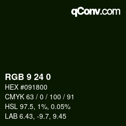 Color code: RGB 9 24 0 | qconv.com