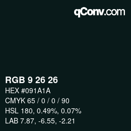 カラーコード: RGB 9 26 26 | qconv.com