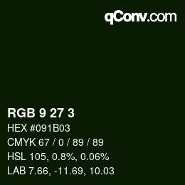 カラーコード: RGB 9 27 3 | qconv.com