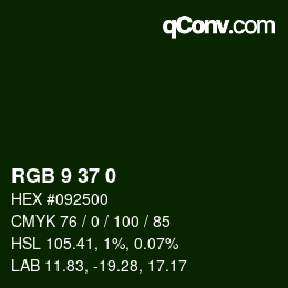 カラーコード: RGB 9 37 0 | qconv.com