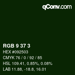 カラーコード: RGB 9 37 3 | qconv.com