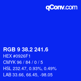 カラーコード: RGB 9 38.2 241.6 | qconv.com