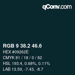 カラーコード: RGB 9 38.2 46.6 | qconv.com