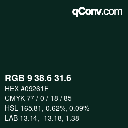 カラーコード: RGB 9 38.6 31.6 | qconv.com