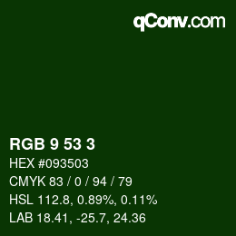 カラーコード: RGB 9 53 3 | qconv.com