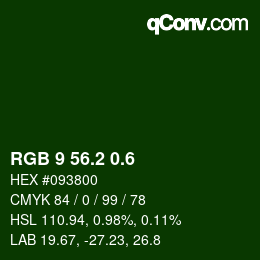 カラーコード: RGB 9 56.2 0.6 | qconv.com