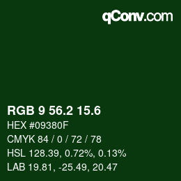 カラーコード: RGB 9 56.2 15.6 | qconv.com