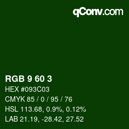 カラーコード: RGB 9 60 3 | qconv.com