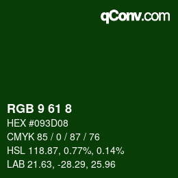 カラーコード: RGB 9 61 8 | qconv.com