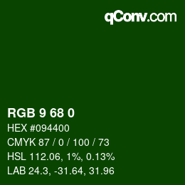 Color code: RGB 9 68 0 | qconv.com