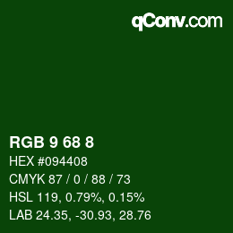 カラーコード: RGB 9 68 8 | qconv.com