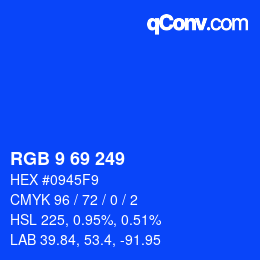 Color code: RGB 9 69 249 | qconv.com