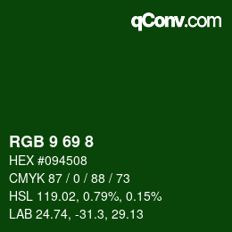 Color code: RGB 9 69 8 | qconv.com